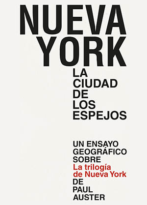 Viajes Literarios Nueva York La Ciudad De Los Espejos - 